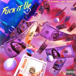 YBN Nahmir Ft. City Girls & Tyga - Fuck It Up